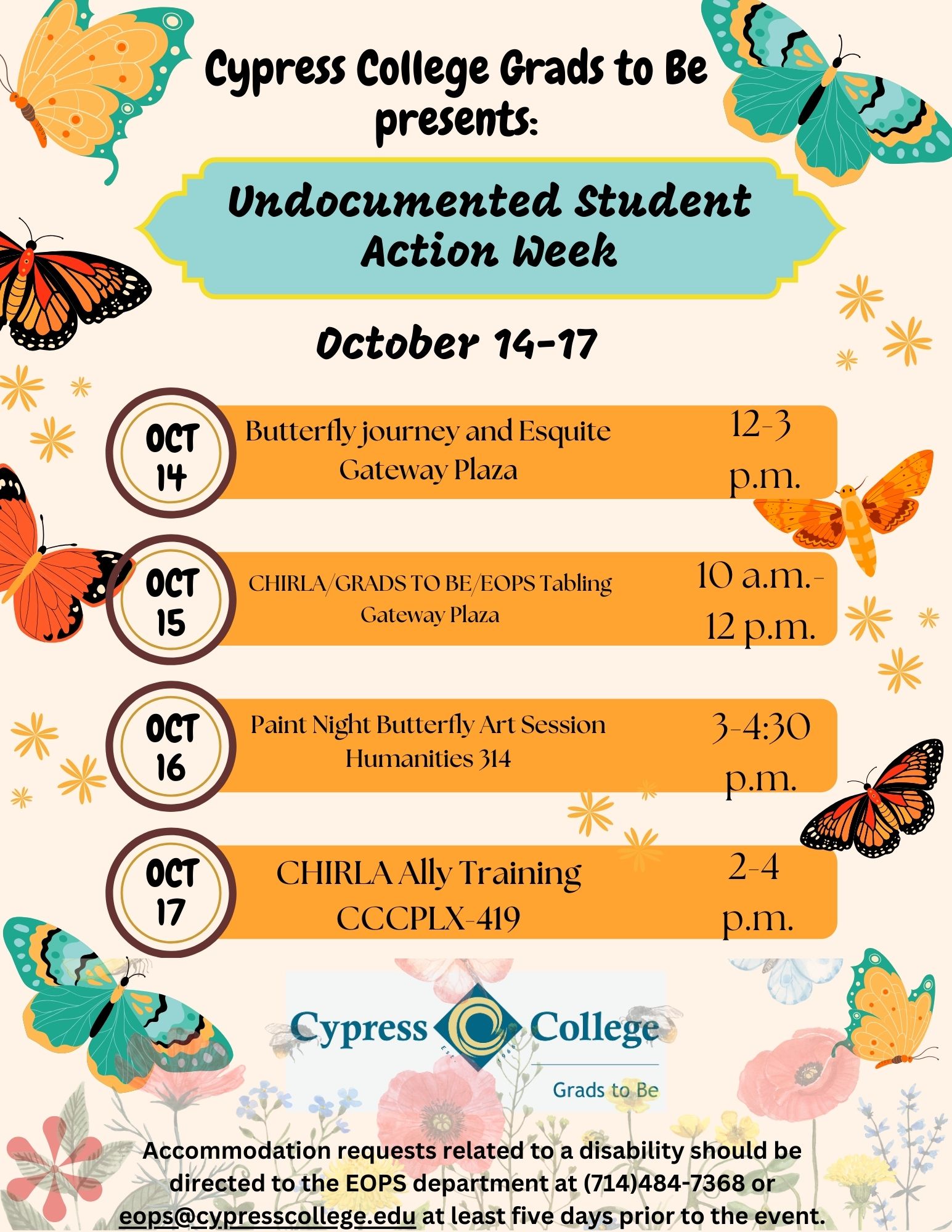 Poster for Cypress College's 'Undocumented Student Action Week' from October 14-17. Events include activities like butterfly journey, tabling, paint night, and ally training, held at different times and locations on campus. The background is a vibrant mix of autumn leaves and colorful butterflies with contact information at the bottom for accommodation requests.